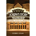 Joseph's Story: Joseph's Testimony if Given Today (The Earthly Father of God's Son)