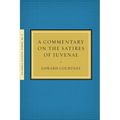 A Commentary on the Satires of Juvenal