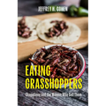 Eating Grasshoppers: Chapulines and the Women Who Sell Them