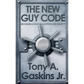 The New Guy Code: Becoming A Man In A Fatherless Society