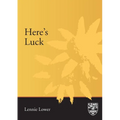 Here's Luck