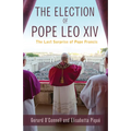 The Election of Pope Leo XIV: The Last Surprise of Pope Francis