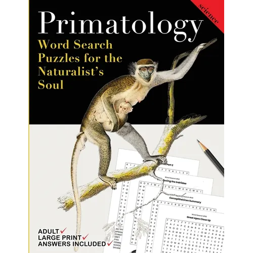 Primatology: Word Search Puzzles for the Naturalist's Soul