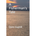 A Fisherman's Tale