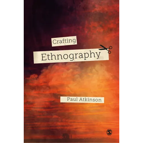 Crafting Ethnography