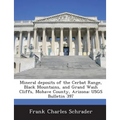 Mineral Deposits of the Cerbat Range, Black Mountains, and Grand Wash Cliffs, Mohave County, Arizona: Usgs Bulletin 397