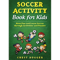 Youth Soccer Dribbling Skills and Drills: 100 Soccer Drills and Training Tips to Dribble Past the Competition
