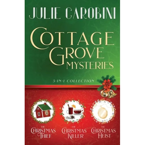 The Cottage Grove Mysteries: 3 in 1 Cozy Mystery Collection