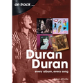 Duran Duran: Every Album, Every Song