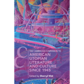 The Cambridge Companion to American Utopian Literature and Culture Since 1945