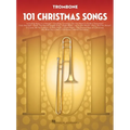 101 Christmas Songs: For Trombone