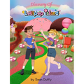 Discovery of Lollipop Island: Discovery of Lollipop Island