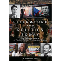 Literature and Politics Today: The Political Nature of Modern Fiction, Poetry, and Drama