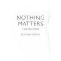 Nothing Matters