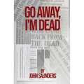 Go Away, I'm Dead