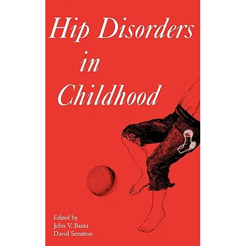 Hip Disorders in Childhood