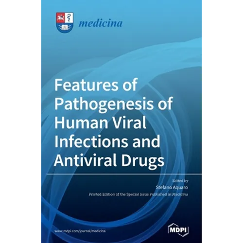 Features of Pathogenesis of Human Viral Infections and Antiviral Drugs