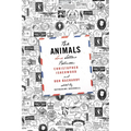 The Animals: Love Letters Between Christopher Isherwood and Don Bachardy