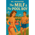 The MILF & The Pool Boy