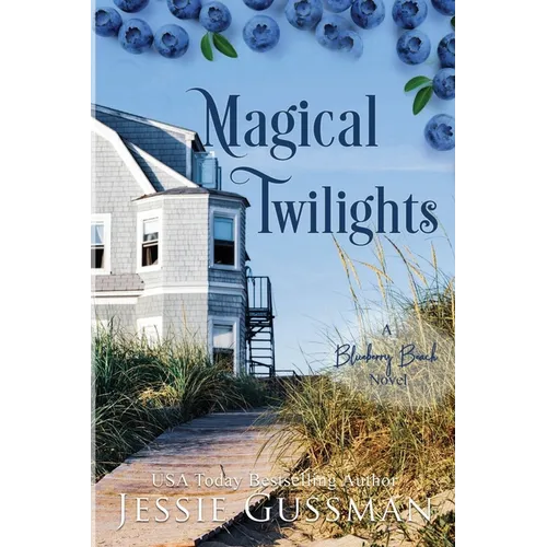 Magical Twilights: Blueberry Beach Sweet Beach Romance Book Seven