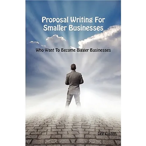 Proposal Writing For Smaller Businesses