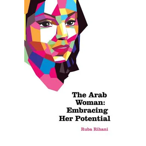 The Arab Woman: Embracing her potential
