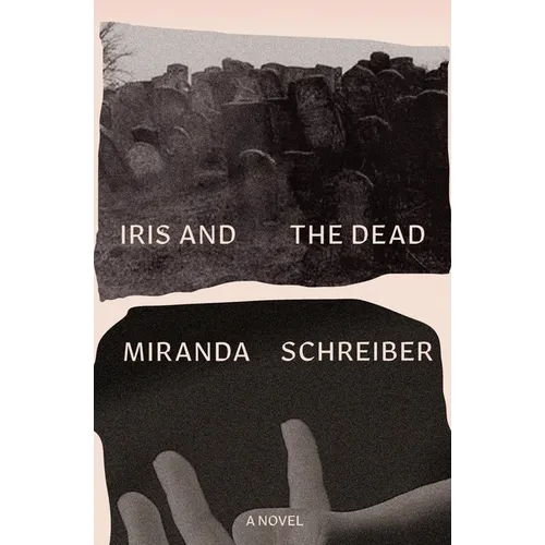 Iris and the Dead