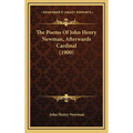 The Poems Of John Henry Newman, Afterwards Cardinal (1900)