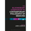 The Bloomsbury Companion to Contemporary Philosophy of Medicine