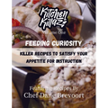 Feeding Curiosity: Killer Recipes to Satisfy Your Appetite for Instruction