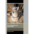 La instalación de un sondeo
