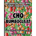 Cho Bumboclaat
