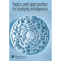 Topics and approaches to studying intelligence