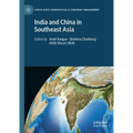 India and China in Southeast Asia