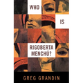 Who Is Rigoberta Menchu?