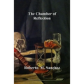 The Chamber of Reflection: A revitalized and Misunderstood Masonic Practice