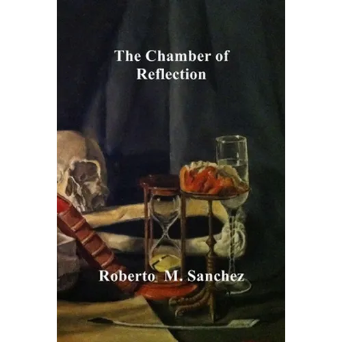 The Chamber of Reflection: A revitalized and Misunderstood Masonic Practice
