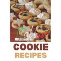 The Ultimate Italian Cookie Recipes Book: Yes, this is an Authentic Italian Book about Cookie Recipes