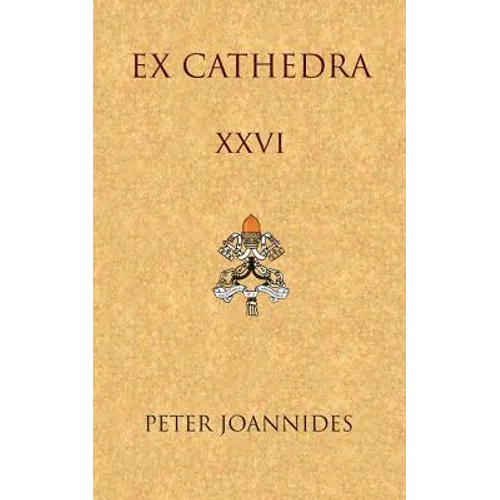 Ex Cathedra XXVI