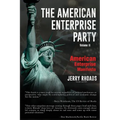 The American Enterprise Party Vol. 2: American Enterprise Manifesto