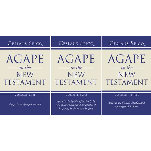 Agape in the New Testament, 3 Volumes