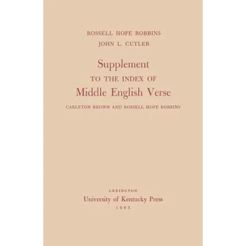 Supplement to the Index of Middle English Verse: Carleton Brown and Rossell Hope Robbins