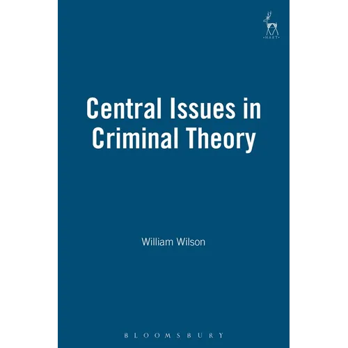 Central Issues in Criminal Theory