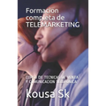 Formacion completa TELEMARKETING: Curso de Tecnicas de Venta Y Comunicacion Telefonica