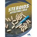 Steroids: Affecting Lives