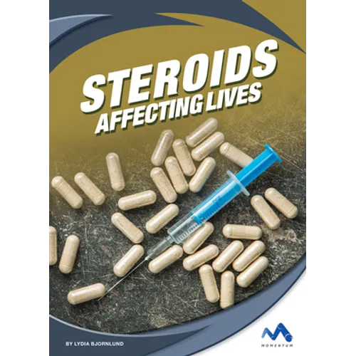 Steroids: Affecting Lives