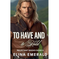 To Have and to Hold
