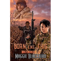 Born Like This