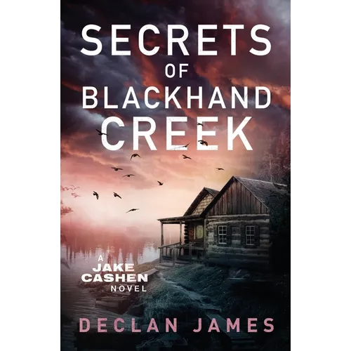 Secrets of Blackhand Creek