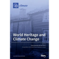 World Heritage and Climate Change: Impacts and Adaptation
